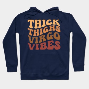 Thick Thighs Virgo Vibes Hoodie